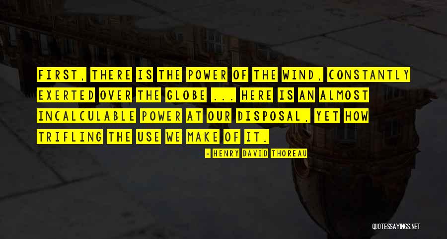 Power Of Energy Quotes By Henry David Thoreau Power Of Energy Quotes By Henry David Thoreau