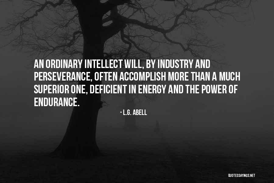 Power Of Energy Quotes By L.G. Abell Power Of Energy Quotes By L.G. Abell