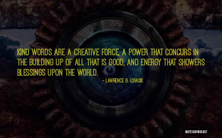 Power Of Energy Quotes By Lawrence G. Lovasik Power Of Energy Quotes By Lawrence G. Lovasik