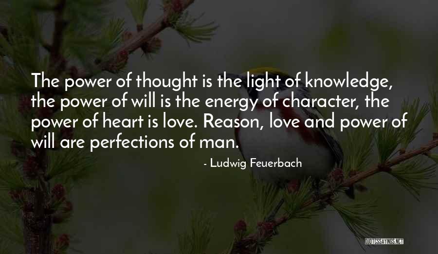 Power Of Energy Quotes By Ludwig Feuerbach Power Of Energy Quotes By Ludwig Feuerbach