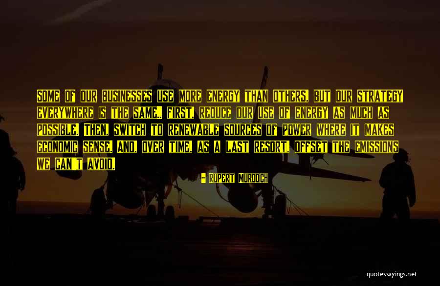 Power Of Energy Quotes By Rupert Murdoch Power Of Energy Quotes By Rupert Murdoch