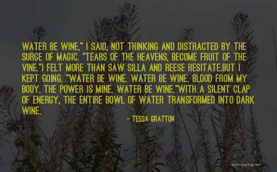 Power Of Energy Quotes By Tessa Gratton Power Of Energy Quotes By Tessa Gratton
