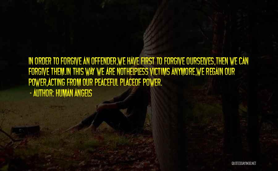 Power Of Forgiveness Quotes By Human Angels