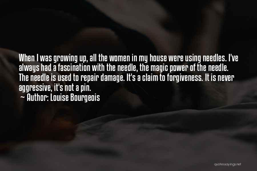 Power Of Forgiveness Quotes By Louise Bourgeois