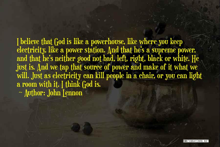 Power Of God Quotes By John Lennon