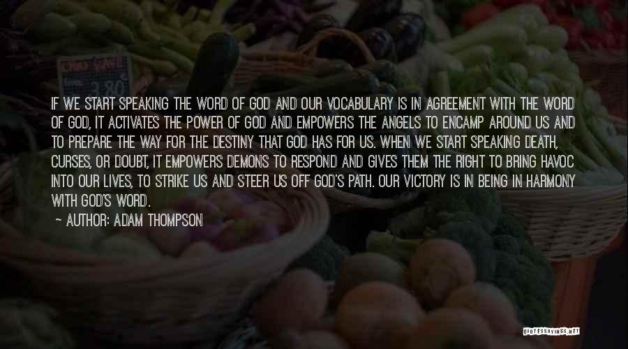 Power Of God Word Quotes By Adam Thompson