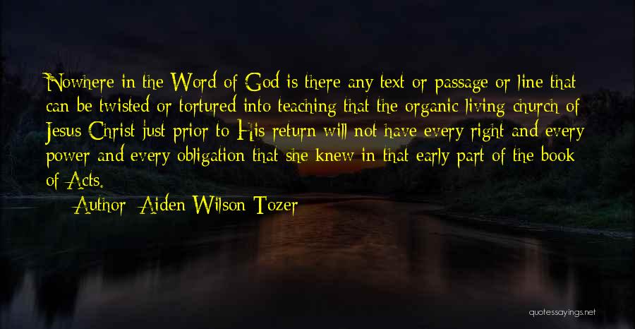 Power Of God Word Quotes By Aiden Wilson Tozer
