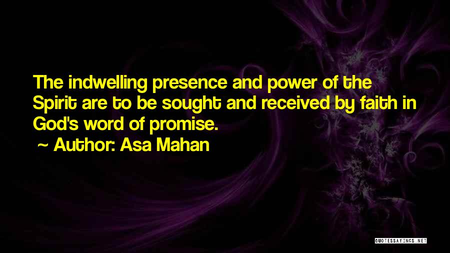 Power Of God Word Quotes By Asa Mahan