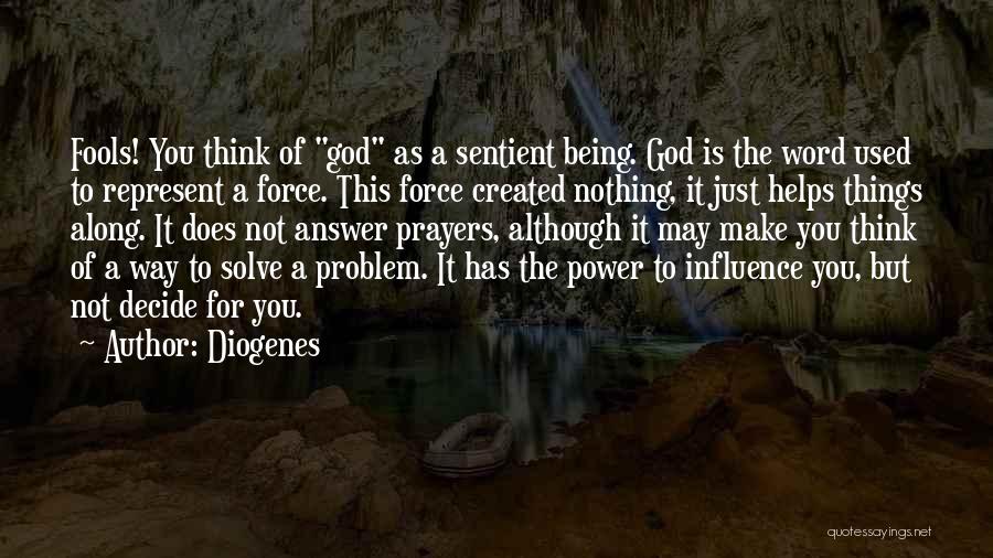 Power Of God Word Quotes By Diogenes
