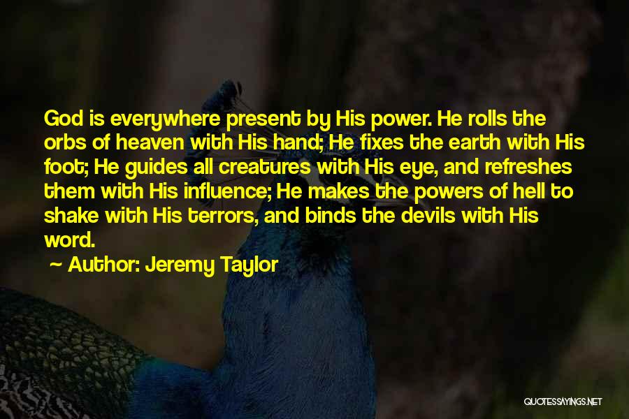 Power Of God Word Quotes By Jeremy Taylor