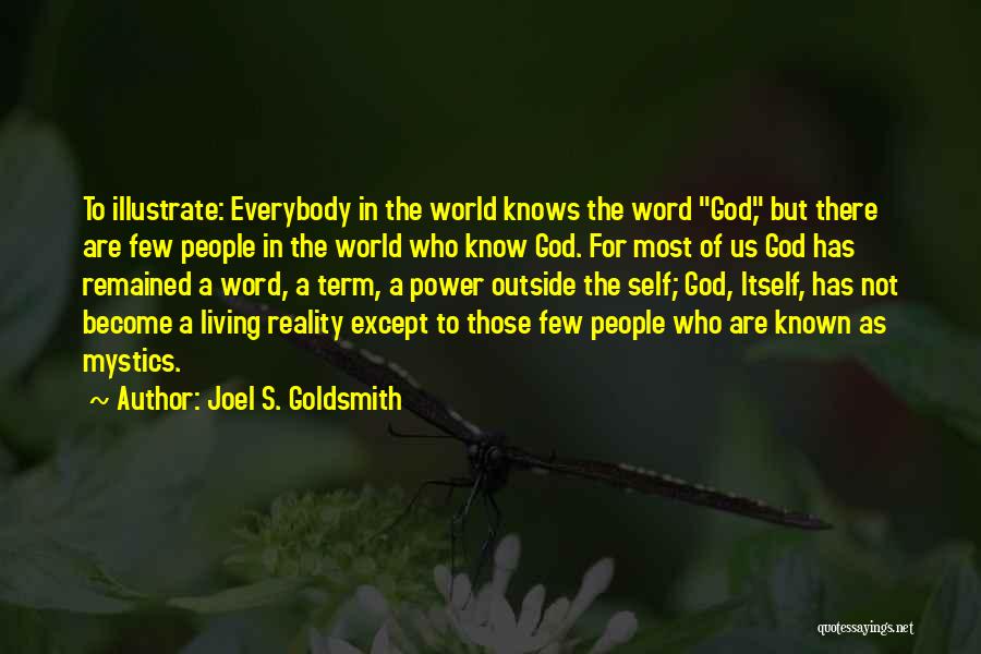 Power Of God Word Quotes By Joel S. Goldsmith
