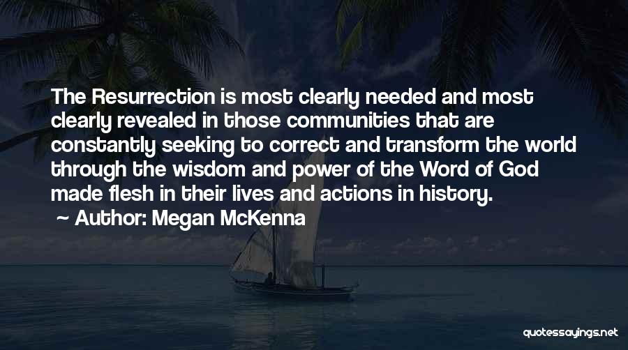 Power Of God Word Quotes By Megan McKenna