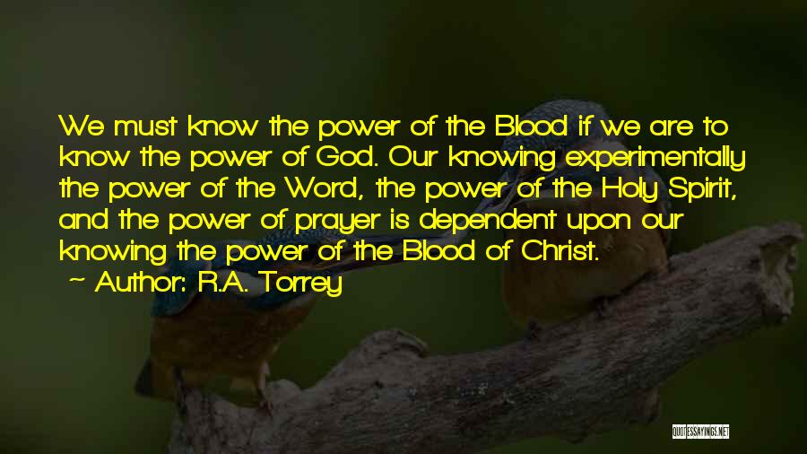 Power Of God Word Quotes By R.A. Torrey