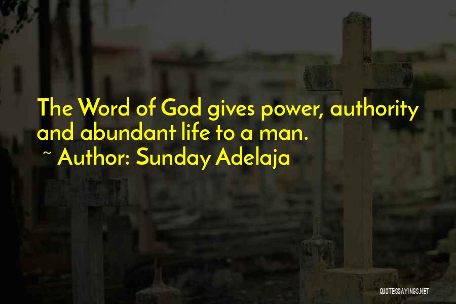 Power Of God Word Quotes By Sunday Adelaja