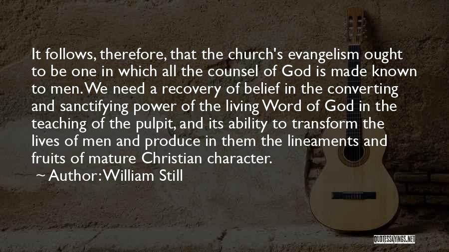 Power Of God Word Quotes By William Still
