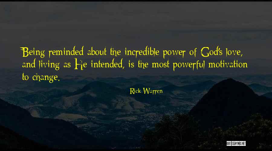 Power Of God's Love Quotes By Rick Warren