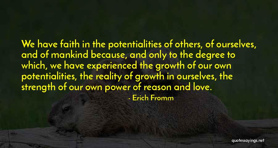 Power Of Growth Quotes By Erich Fromm Power Of Growth Quotes By Erich Fromm
