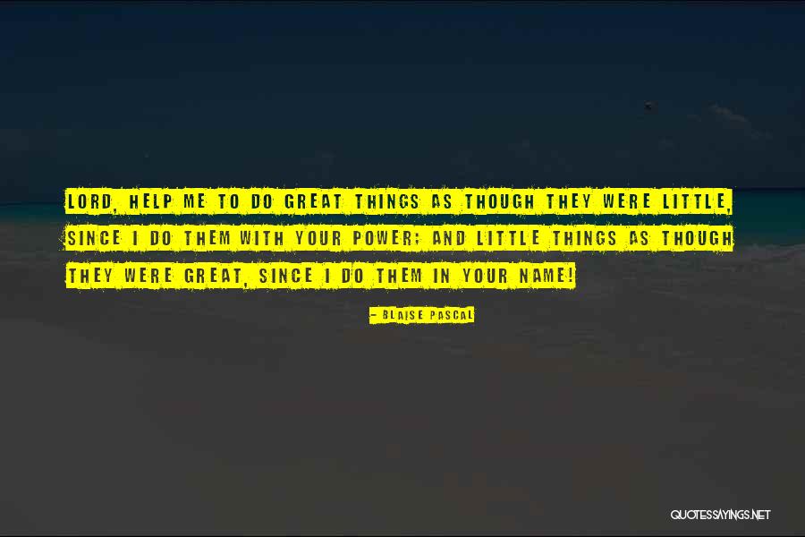 Power Of Helping Others Quotes By Blaise Pascal Power Of Helping Others Quotes By Blaise Pascal