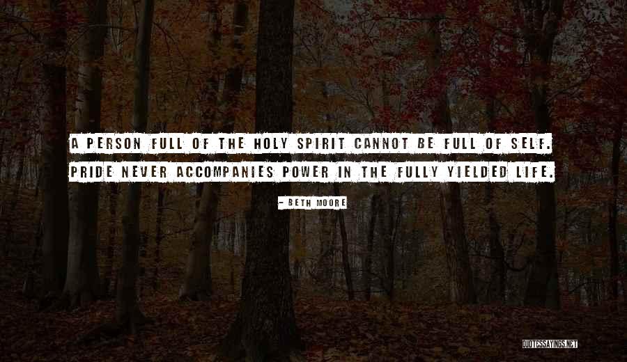 Power Of Holy Spirit Quotes By Beth Moore Power Of Holy Spirit Quotes By Beth Moore