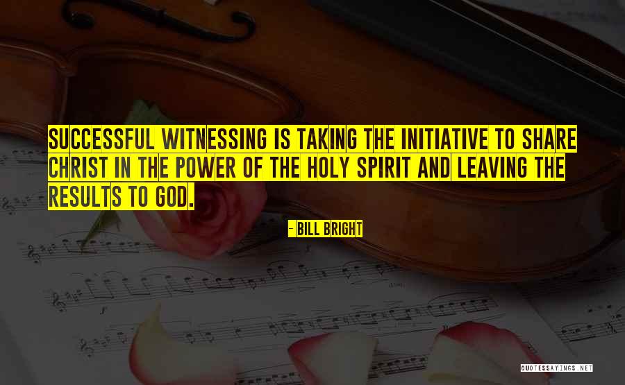 Power Of Holy Spirit Quotes By Bill Bright Power Of Holy Spirit Quotes By Bill Bright
