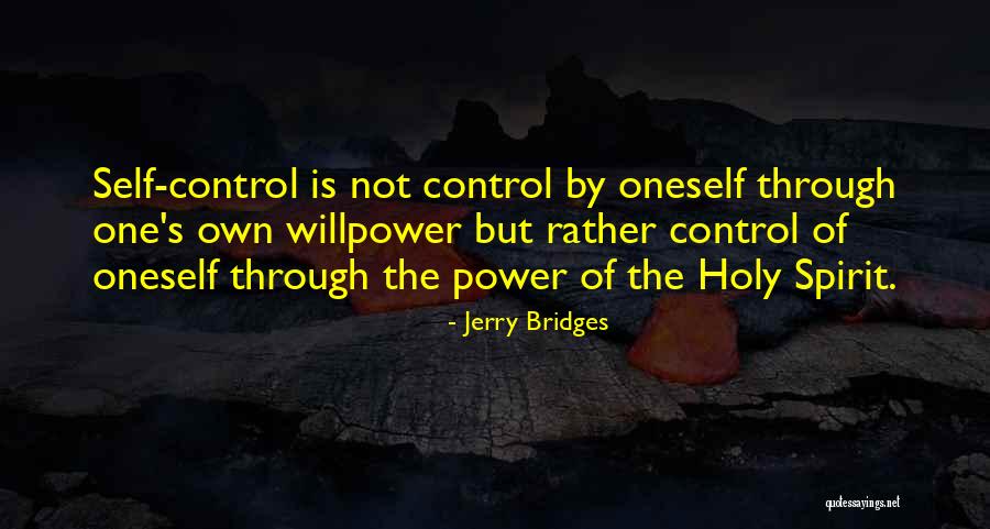 Power Of Holy Spirit Quotes By Jerry Bridges Power Of Holy Spirit Quotes By Jerry Bridges