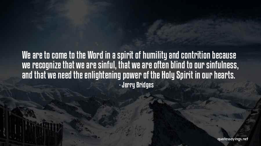 Power Of Holy Spirit Quotes By Jerry Bridges Power Of Holy Spirit Quotes By Jerry Bridges