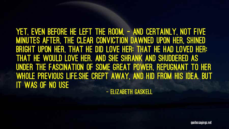 Power Of Idea Quotes By Elizabeth Gaskell Power Of Idea Quotes By Elizabeth Gaskell