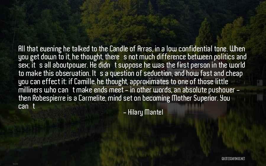 Power Of Idea Quotes By Hilary Mantel Power Of Idea Quotes By Hilary Mantel