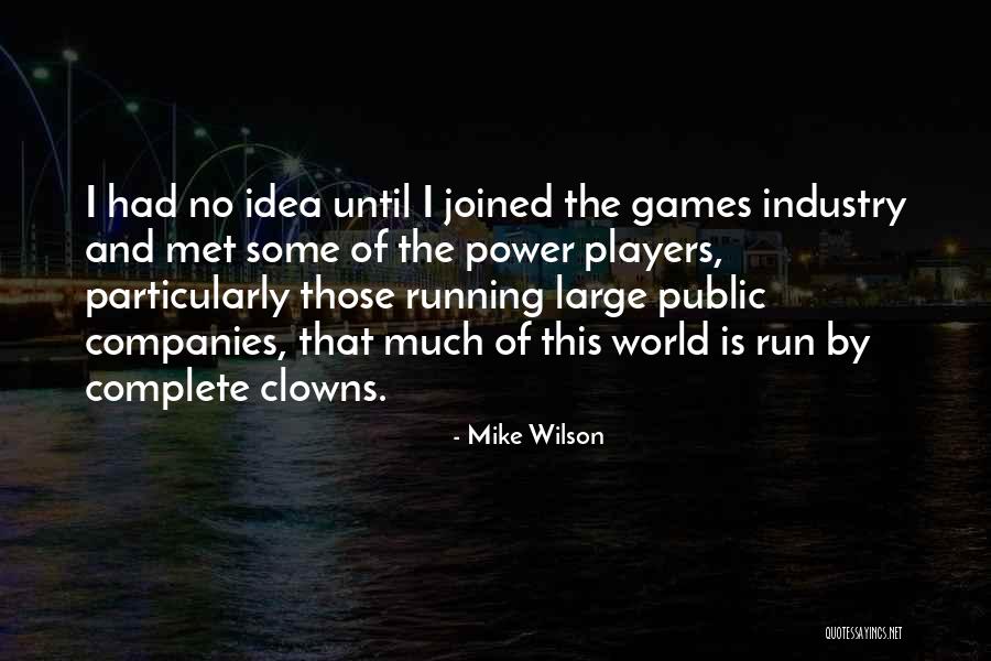 Power Of Idea Quotes By Mike Wilson Power Of Idea Quotes By Mike Wilson