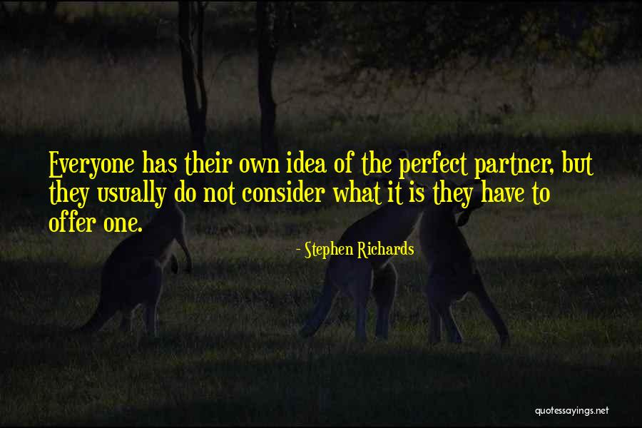 Power Of Idea Quotes By Stephen Richards Power Of Idea Quotes By Stephen Richards