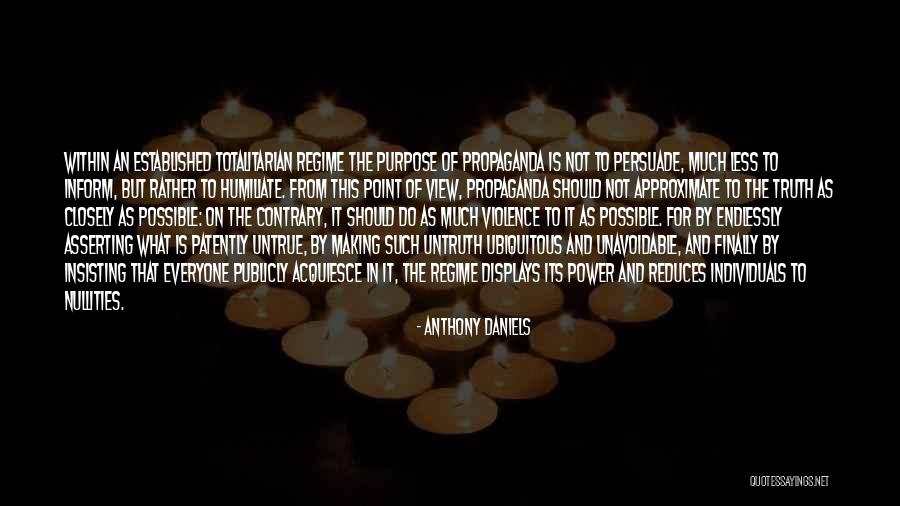 Power Of Individuals Quotes By Anthony Daniels Power Of Individuals Quotes By Anthony Daniels
