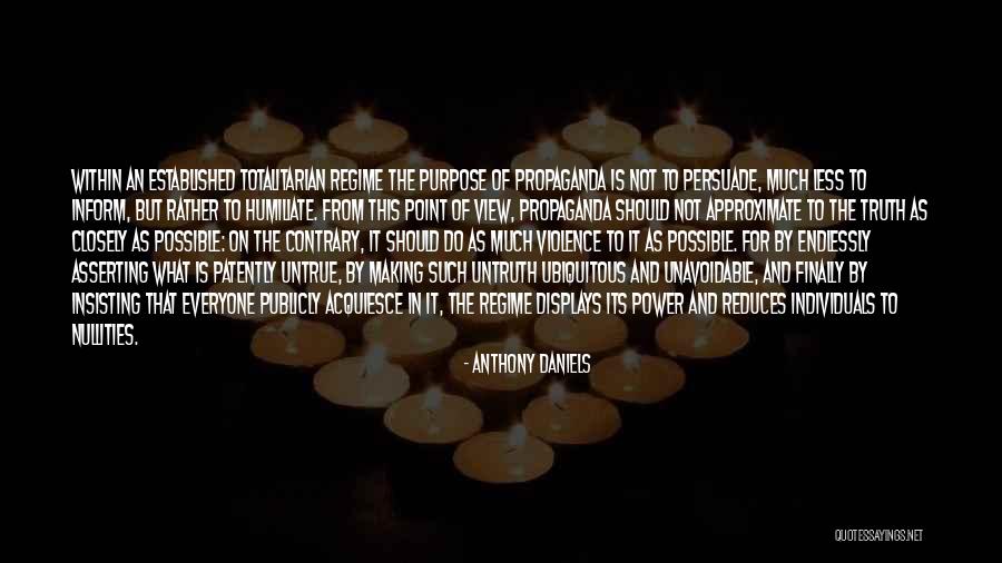 Power Of Individuals Quotes By Anthony Daniels