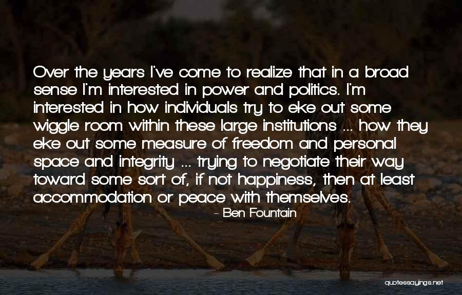 Power Of Individuals Quotes By Ben Fountain