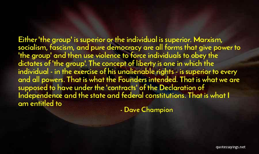 Power Of Individuals Quotes By Dave Champion