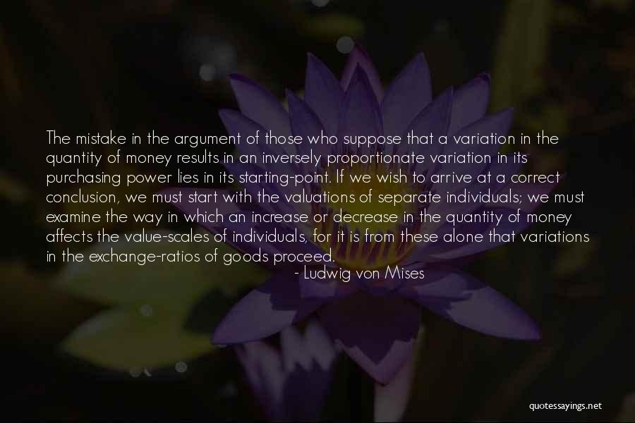 Power Of Individuals Quotes By Ludwig Von Mises