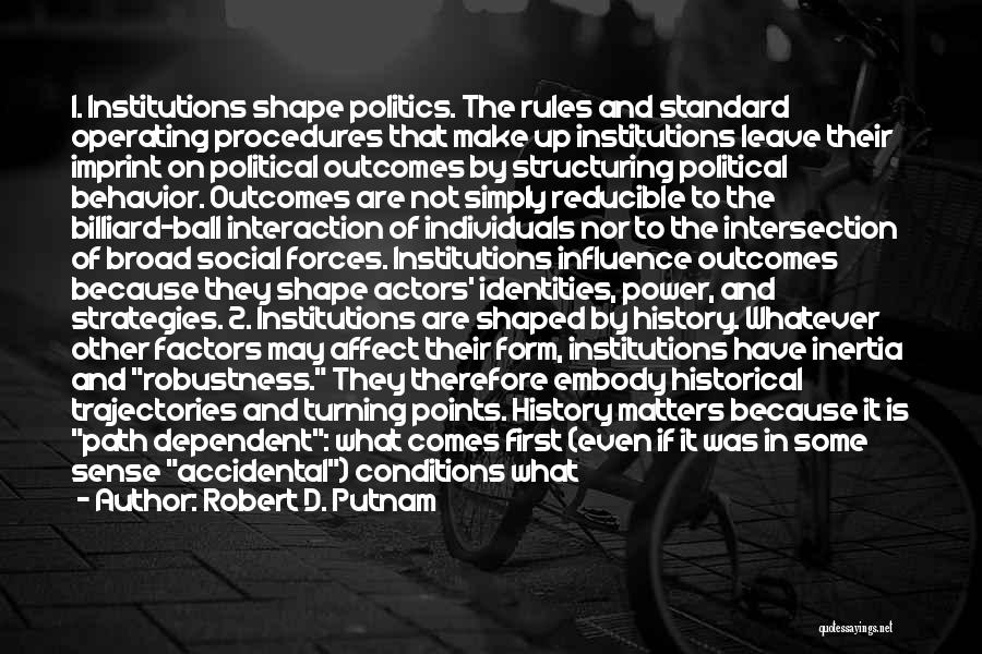 Power Of Individuals Quotes By Robert D. Putnam