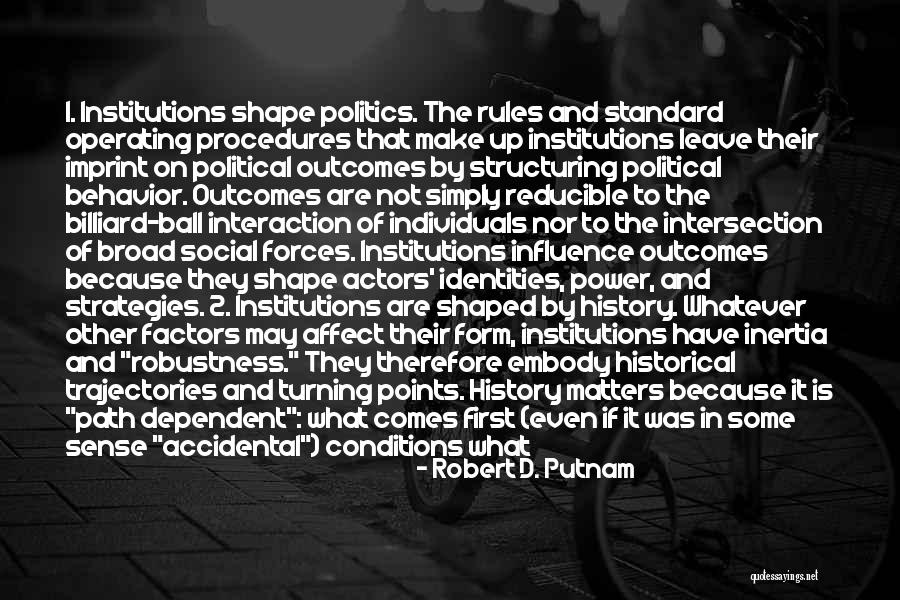 Power Of Individuals Quotes By Robert D. Putnam