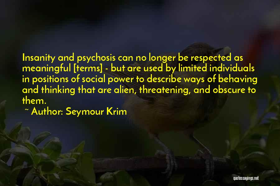 Power Of Individuals Quotes By Seymour Krim