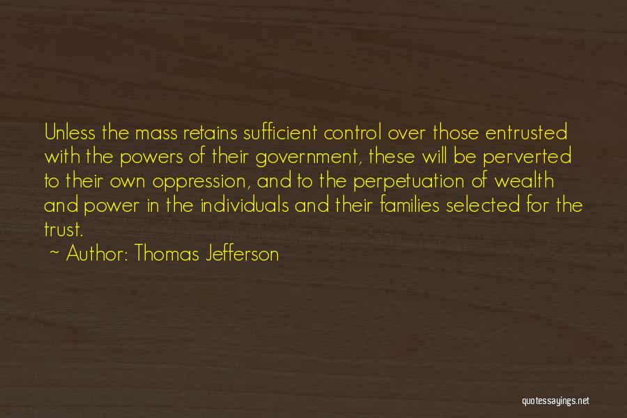 Power Of Individuals Quotes By Thomas Jefferson