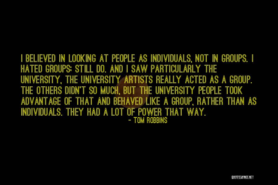 Power Of Individuals Quotes By Tom Robbins