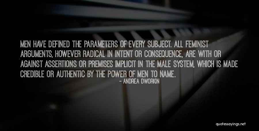 Power Of Intent Quotes By Andrea Dworkin