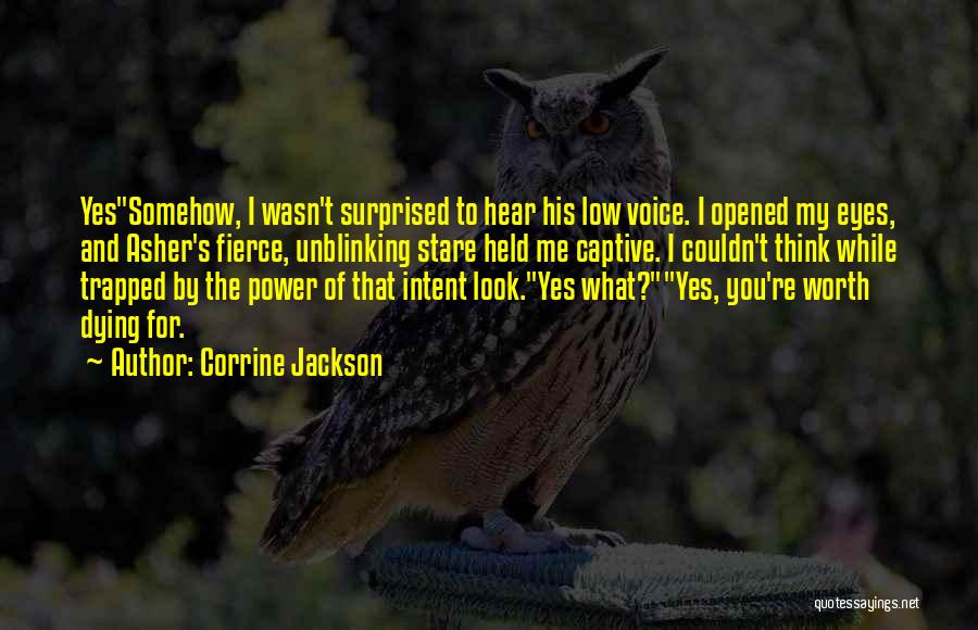 Power Of Intent Quotes By Corrine Jackson