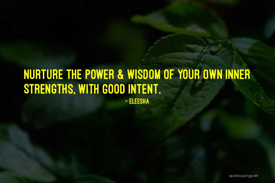 Power Of Intent Quotes By Eleesha