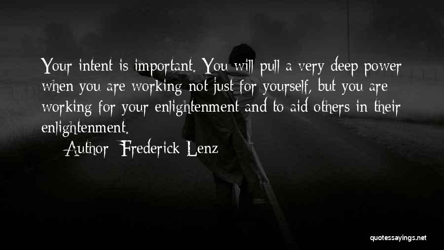 Power Of Intent Quotes By Frederick Lenz
