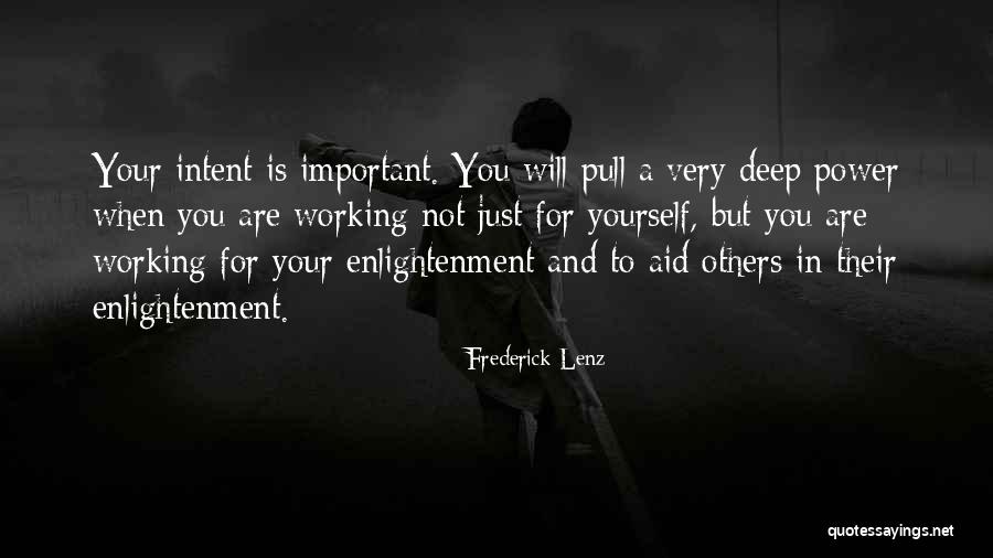 Power Of Intent Quotes By Frederick Lenz