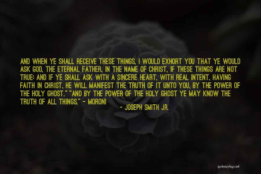 Power Of Intent Quotes By Joseph Smith Jr. Power Of Intent Quotes By Joseph Smith Jr.