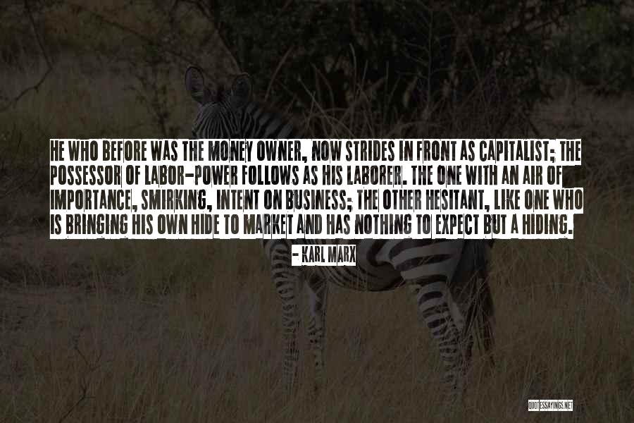 Power Of Intent Quotes By Karl Marx Power Of Intent Quotes By Karl Marx