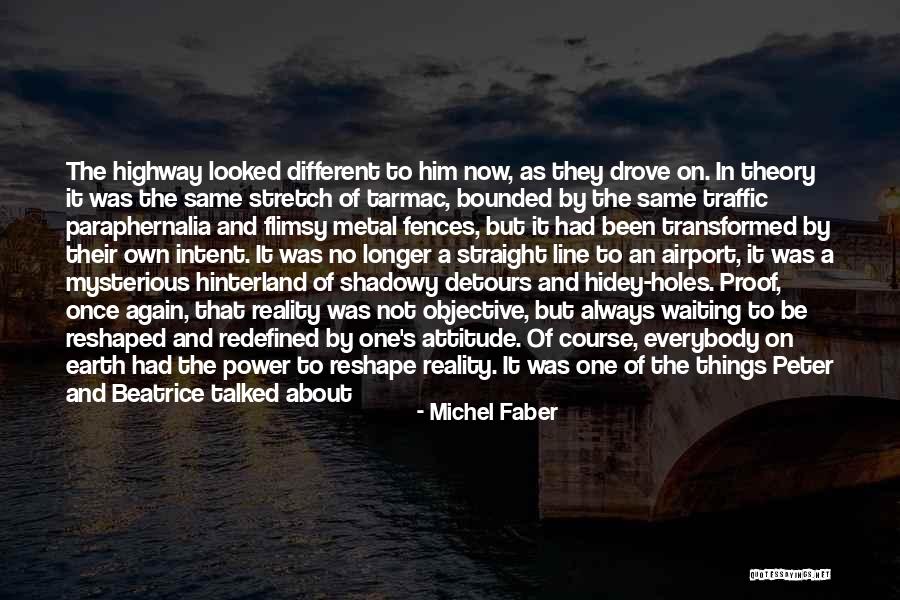 Power Of Intent Quotes By Michel Faber Power Of Intent Quotes By Michel Faber