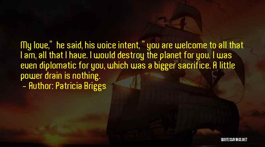 Power Of Intent Quotes By Patricia Briggs