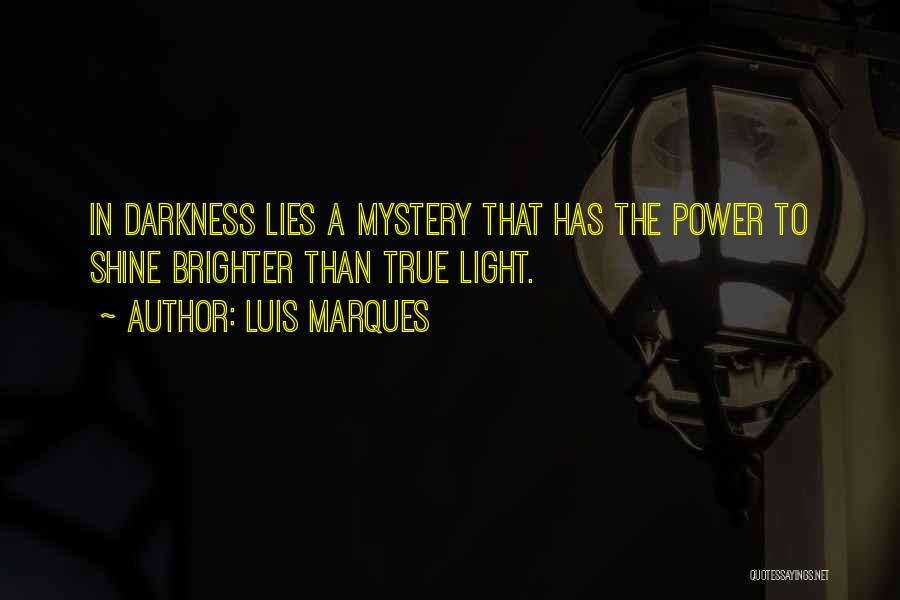 Power Of Knowledge Quotes By Luis Marques